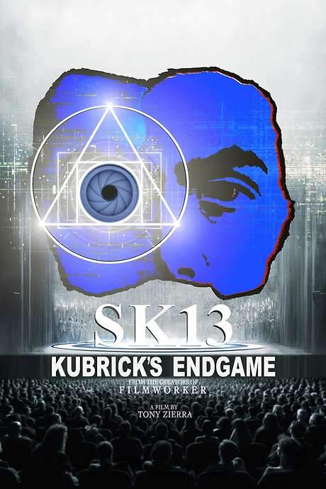 SK13: Kubrick’s Endgame